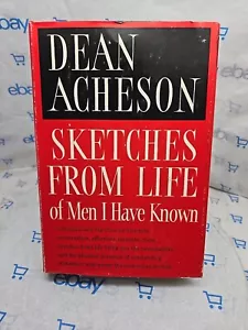 Sketches from Life of Men I Have Known by Dean Acheson 1960 1st Edition HC DJ - Foto 1 di 6
