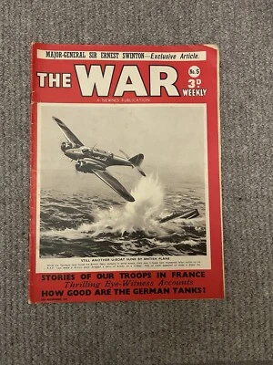 Vintage THE WAR Weekly magazine No:5, 6, 7, 8, 10 24th November - December  1939 - Image 1 of 4