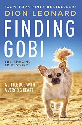 Finding Gobi: A Little Dog with a Very Big Heart by Leonard, Dion Book The Cheap - Image 1 of 2