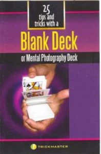 25 Tips and Tricks with a Blank Deck (or a Mental Photography Deck) - paperback - Picture 1 of 2