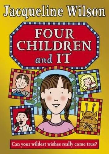 Four Children and It - Hardcover By Wilson, Jacqueline - GOOD - Image 1 of 1