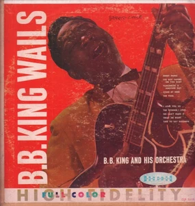 B.b. King and His Orchestra B.b. King Wails LP vinyl USA Crown 1959 black label - Picture 1 of 3