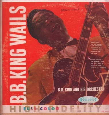 B.b. King and His Orchestra B.b. King Wails LP vinyl USA Crown 1959 black label - Image 1 of 3