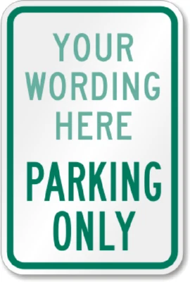 BANGIN' MEATS Custom Parking Only Sign Your Wording Weatherproof Aluminum 8"x12"