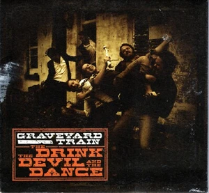 Graveyard Train - The Drink The Devil And The Dance CD - Picture 1 of 1