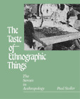 Paul Stoller The Taste of Ethnographic Things (Paperback)