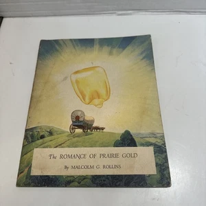 The Romance Of Prairie Gold By Malcom G Rollins 1938 Paperback Vintage - Picture 1 of 7