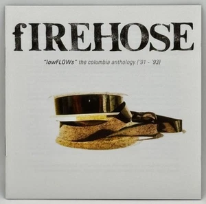 lowFLOWs: the Columbia Anthology ('91-'93) by fIREHOSE 2 CD’s 2012 Import - Picture 1 of 9