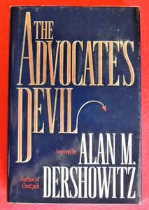 The Advocate's Devil by Alan M. Dershowitz c1994 HC/DJ Stated 1st Printing 11/94 - Picture 1 of 2