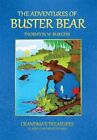 The Adventures Of Buster Bear by Treasures, Grandma's;burgess, Thornton W., L...