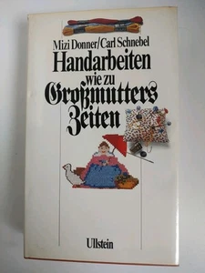 1985 German Book - Handarbeiten Wie Zu Grossmutters Zeiten - Classic Embroidery - Picture 1 of 17