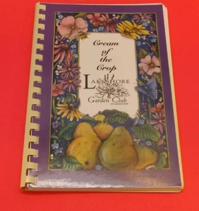 Cookbook 1999 Cream of the Crop Lakeshore Garden Club of Lexington - Picture 1 of 2