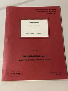 Vintage Schramm Rotadrill Well Drill Rig Manual + Parts List Pneumatrak Crawler - Picture 1 of 8