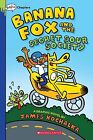 Banana Fox and the Secret Sour Society: A Graphix Chapters Book (Banana Fox #1):