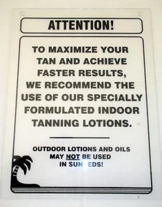 Tanning "ATTENTION MAXIMIZE YOUR TAN " 8.5" x 11 CLEAR Acrylic Black Letters - Picture 1 of 1