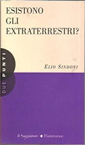 Sindoni,Elio. - Esistono gli extraterrestri. - Bild 1 von 1