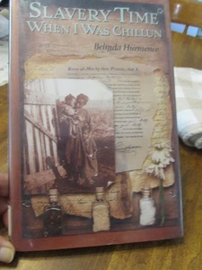 "Slavery Time When I Was Chillun" by Belinda Hurmence; HC w Dust jacket - Picture 1 of 9
