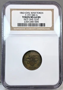 1863 Civil War Token - F-197/380 A ~ Not One Cent ~ NGC MS64 BN Hard Times Token - Picture 1 of 4