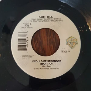 Faith Hill-I would be Stronger Than That-Piece Of My Heart  unplayed 45rpm NM - Picture 1 of 4