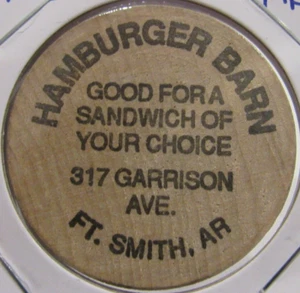 Vintage Hamburger Barn Fort Smith, AR Wooden Nickel - Arkansas Ark. - Picture 1 of 2