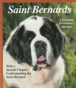 SAINT BERNARDS OWNERS MANUAL (1998) JOAN HUSTACE WALKER COLOR PHOTOS - Picture 1 of 1