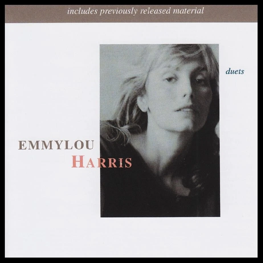 EMMYLOU HARRIS - DUETS CD ~ ROY ORBISON~NEIL YOUNG~DON WILLIAMS ++++ *NEW* - Image 1 of 1
