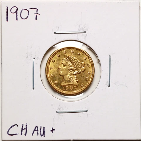 1907 $2.50 Liberty Head Gold Quarter Eagle in Choice AU+ Condition #10678 Cover