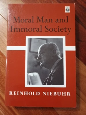 Moral Man And Immoral Society Reinhold Niebuhr 1960 Paperback - Image 1 of 4