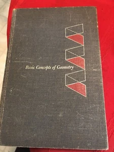 Basic Concepts of Geometry by Meyer Jordan and Walter Prenowitz 1st Ed. 1965 Hb - Picture 1 of 12