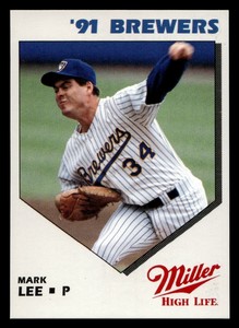 1991 Miller High Life Milwaukee Brewers Mark Lee #NNO Milwaukee Brewers