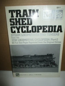 Train Shed Cyclopedia No.23: Steam Locomotives And Tenders from the 1938 Locomot - Picture 1 of 7