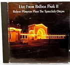 LIVE FROM BALBOA PARK II ROBERT PLIMPTON PLAY THE SPRECKELS ORGANY SAN DIEGO CD