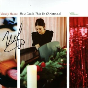 MANDY MOORE signed handsigniert WIE KÖNNTE DAS WEIHNACHTEN SEIN? Limitierte Vinyl Schallplatte - Bild 1 von 2