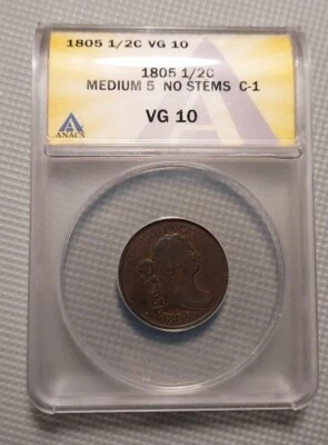 1805 1/2c C-1 Medium 5 No Stems Draped Bust Half Cent ANACS VG10 No Problems - Image 1 of 4