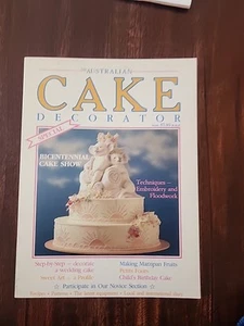 The Australian Cake Decorator Issue 1 First 1988 Edition Step By Step Techniques - Picture 1 of 10
