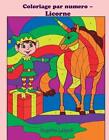 Coloriage Par Nombre Licorne : Licornes Livre de Coloriage Pour Enfants Et Adulte