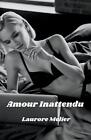 Amour Inattendu By Laurore Melier Paperback Book
