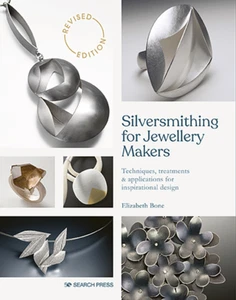Silversmithing for Jewellery Makers (New Edition) Elizabeth Bone Paperback Book - Picture 1 of 1