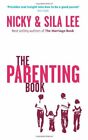 The Parenting Book By Nicky Lee, Sila Lee, Charlie Mackesy