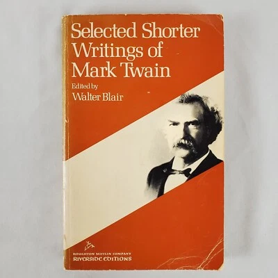 Selected Shorter Writings of Mark Twain Walter Blair Paperback Book 1962 Vintage - Image 1 of 4