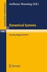 Dynamical Systems - Warwick 1974: Proceedings Of A Symposium Held At The Univers