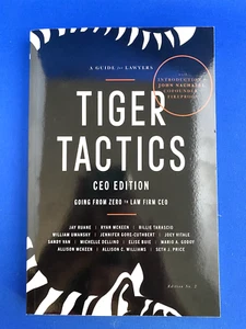 Tiger Tactics CEO Edition: From ZERO to Law Firm CEO - Paperback - Picture 1 of 2