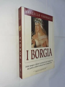 I BORGIA - MARCELLO VANNUCCI - NEWTON COMPTON - 2002 - Picture 1 of 1