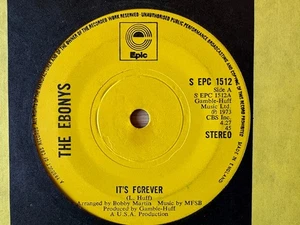 THE EBONYS IT'S FOREVER 7" SINGLE EPIC (1973) EX++ SOUL FUNK ENGLAND - Picture 1 of 3