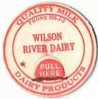 WILSON RIVER DAIRY-QUALITY MILK-TILLAMOOK,OK.-ONE 5/8 INCHES WIDTH-VINTAGE