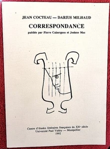 Jean COCTEAU, Darius MILHAUD: Correspondance par P. Caizergues et J. Mas (1992) - Picture 1 of 2