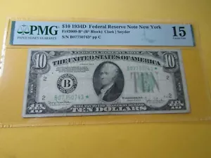 $10 1934-D New York Star Note Fr.#2009-B* - PMG Choice Fine 15 - Picture 1 of 2