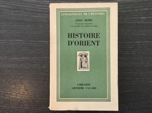 L.Homo - HISTOIRE D'ORIENT - édition originale - 1945 - Bild 1 von 1
