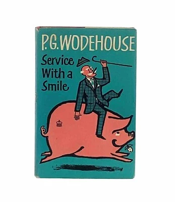 P.G.Wodehouse Service With A Smile First UK Edition H/C D/J Herbert Jenkins 1962 - Image 1 of 4
