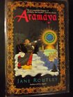 Aramaya by Jane Routley 1999 SC First Edition/1st Printing
